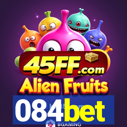 084bet
