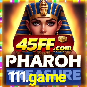 111.game