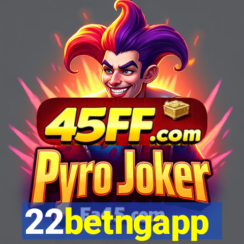 22betngapp