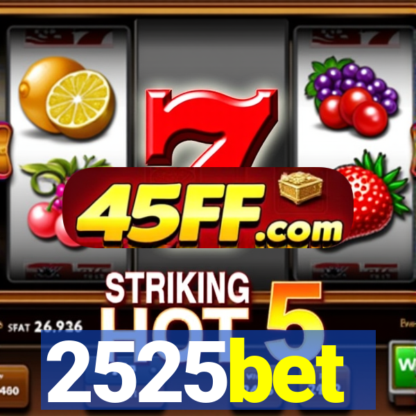 2525bet