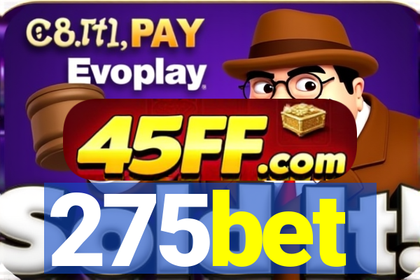 275bet