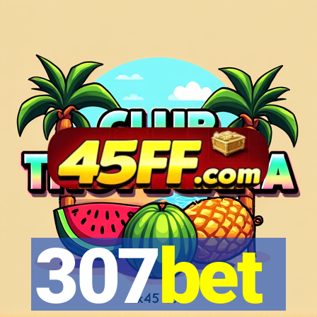 307bet