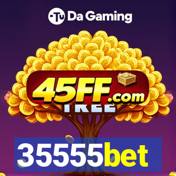 35555bet