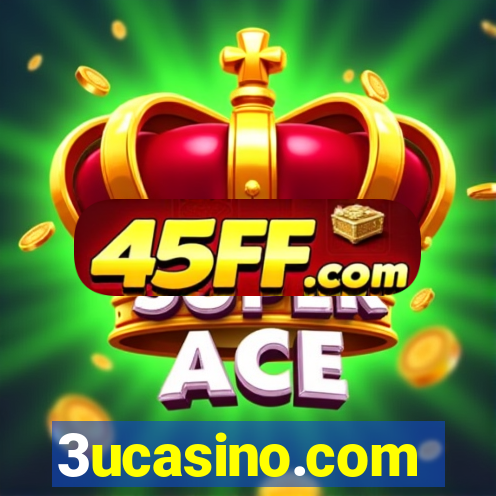 3ucasino.com