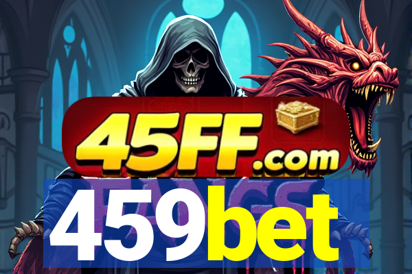 459bet