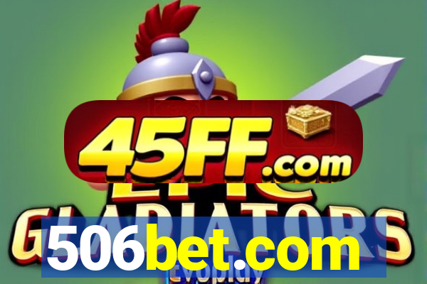 506bet.com