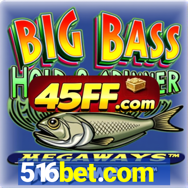 516bet.com