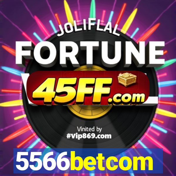 5566betcom