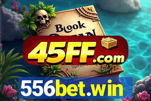556bet.win