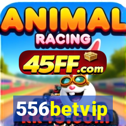 556betvip