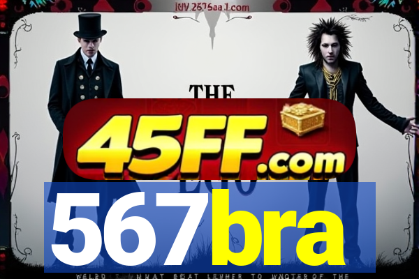 567bra