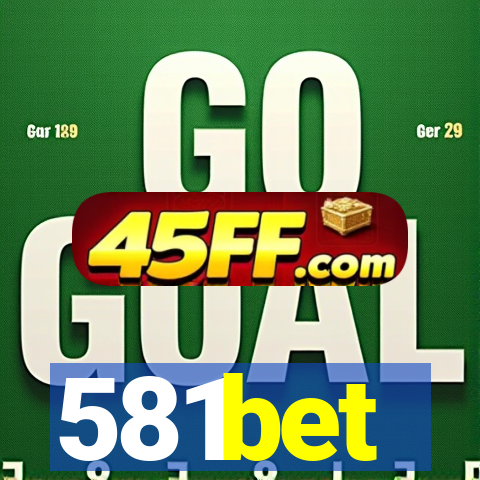 581bet