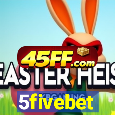 5fivebet