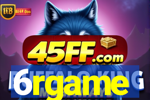 6rgame