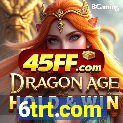 6trt.com