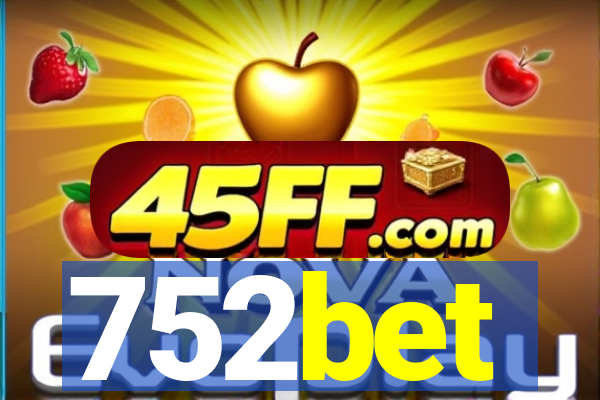 752bet