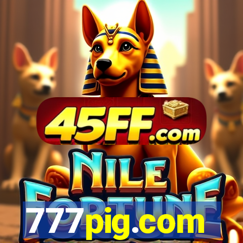 777pig.com