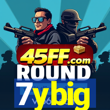 7ybig