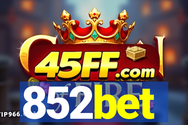 852bet