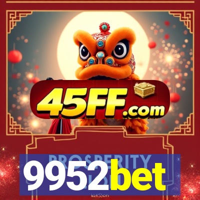 9952bet