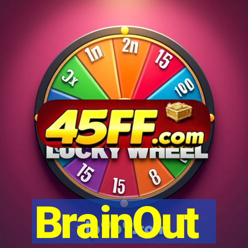 BrainOut