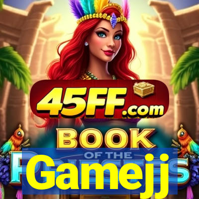 Gamejj