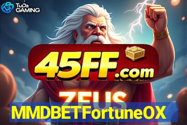 MMDBETFortuneOX