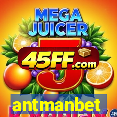 antmanbet