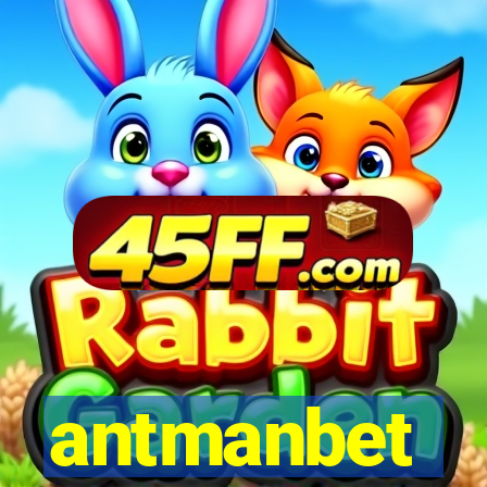 antmanbet