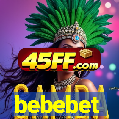 bebebet