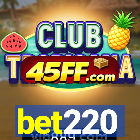 bet220
