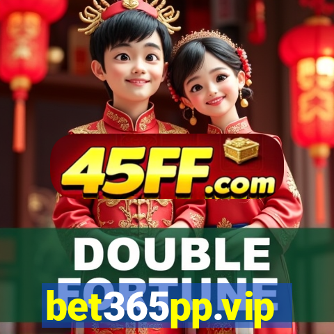 bet365pp.vip