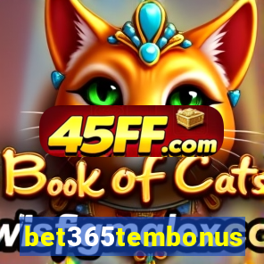 bet365tembonus