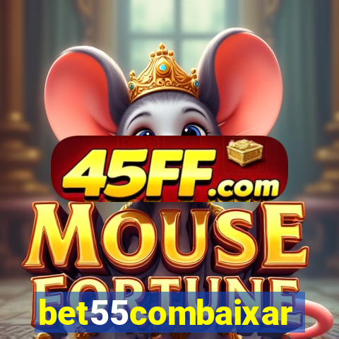 bet55combaixar
