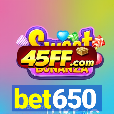bet650