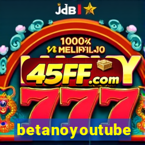 betanoyoutube