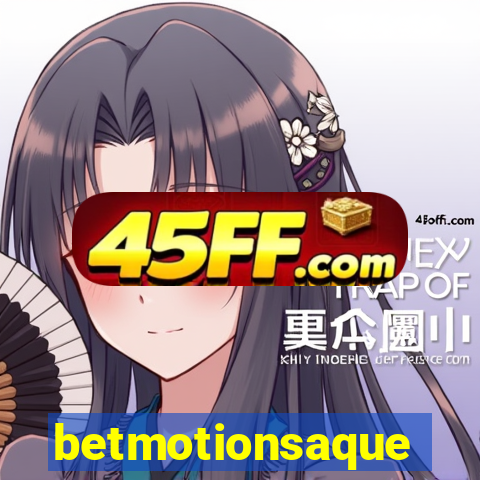 betmotionsaque