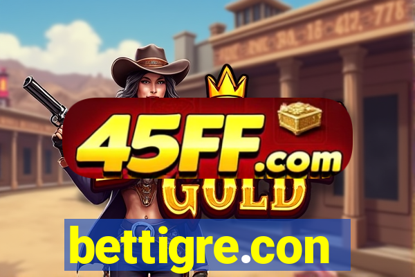 bettigre.con