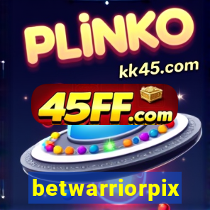 betwarriorpix