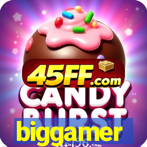 biggamer