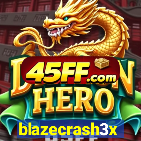blazecrash3x