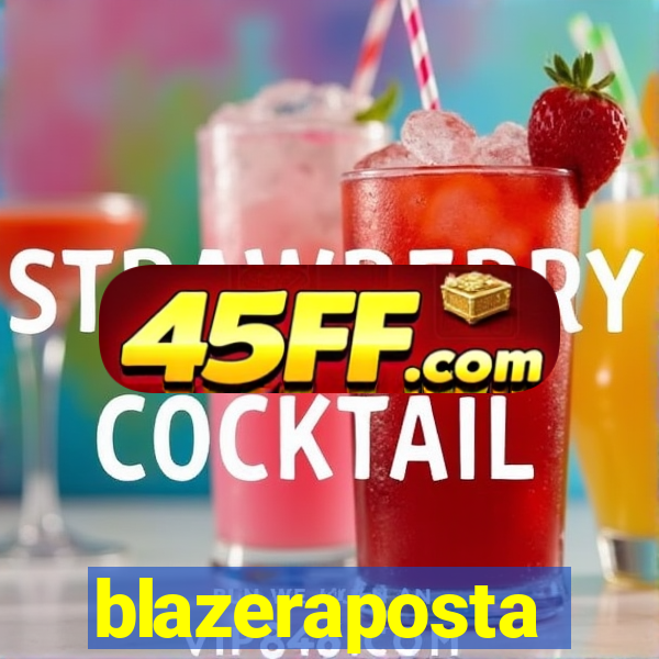 blazeraposta