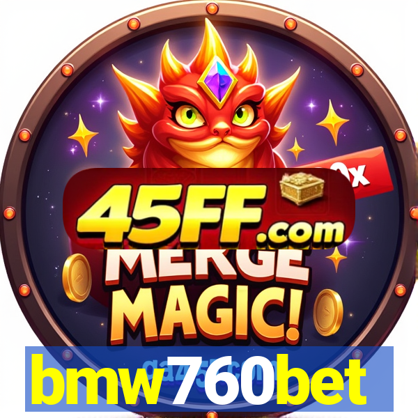 bmw760bet