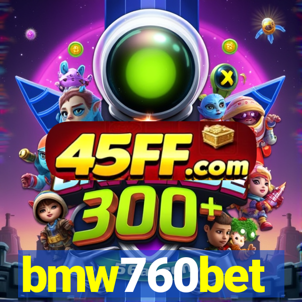 bmw760bet