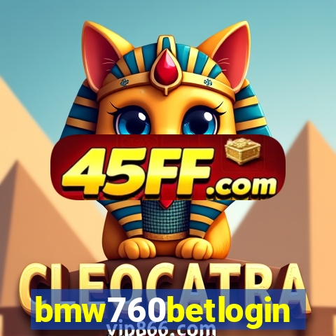 bmw760betlogin