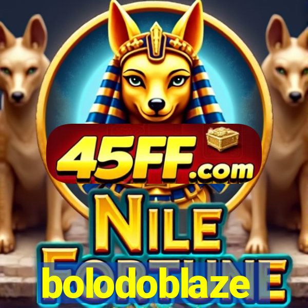 bolodoblaze