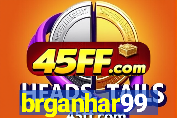 brganhar99