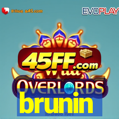 brunin