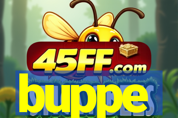 buppe