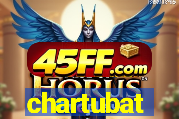 chartubat